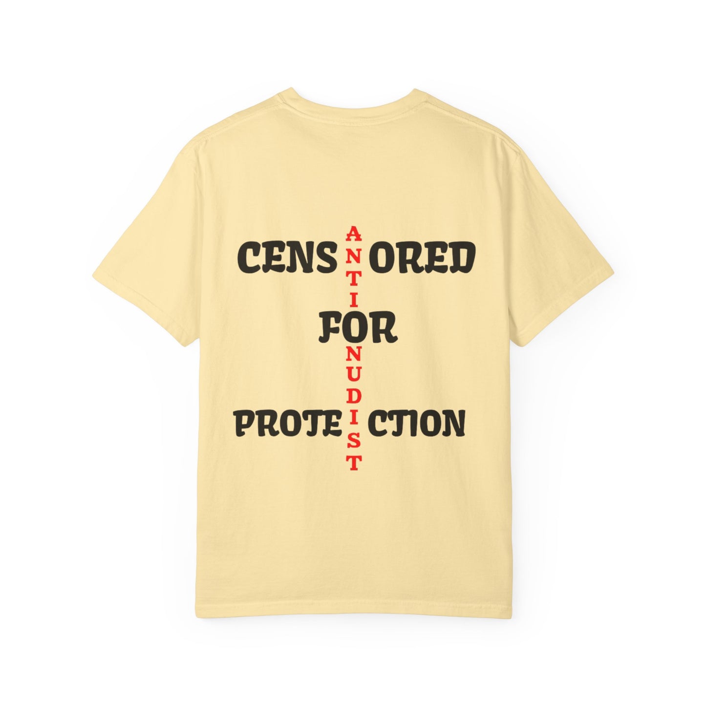 "CENSORED FOR PROTECTION" Anti-Nudist Tee