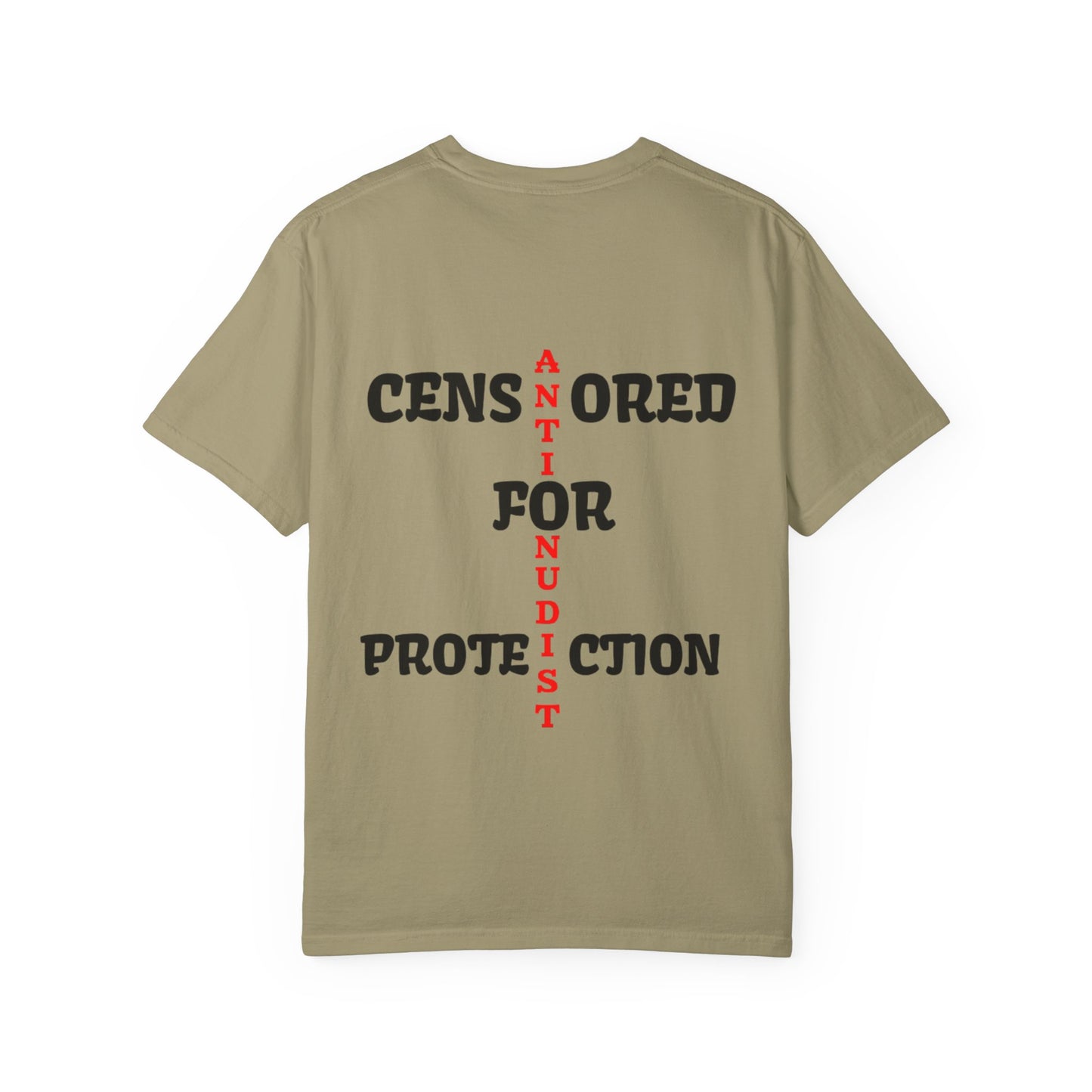 "CENSORED FOR PROTECTION" Anti-Nudist Tee