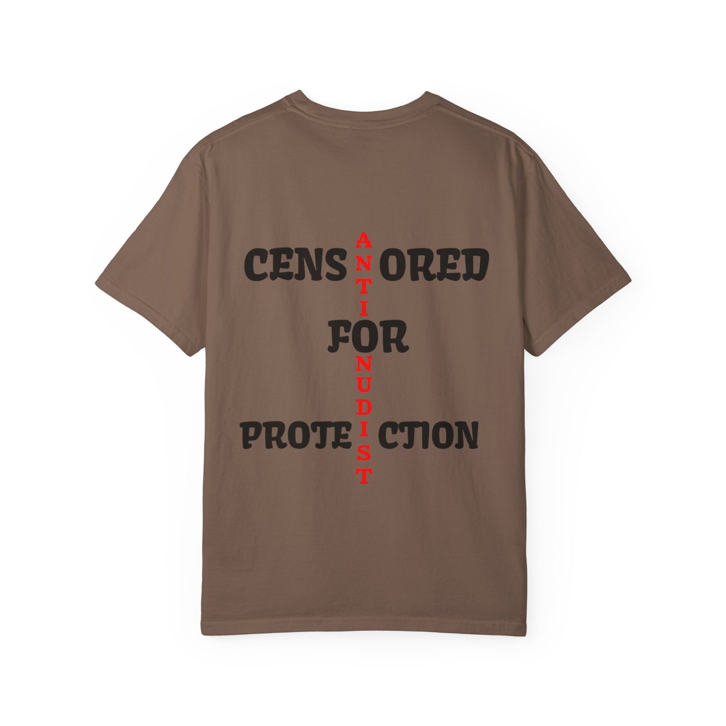 "CENSORED FOR PROTECTION" Anti-Nudist Tee