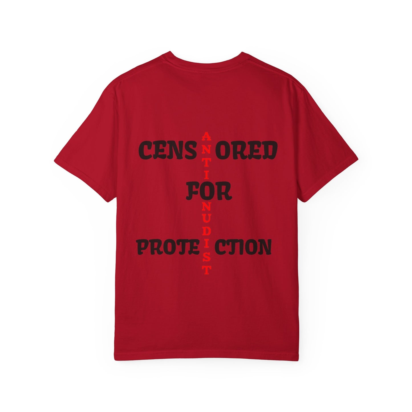 "CENSORED FOR PROTECTION" Anti-Nudist Tee