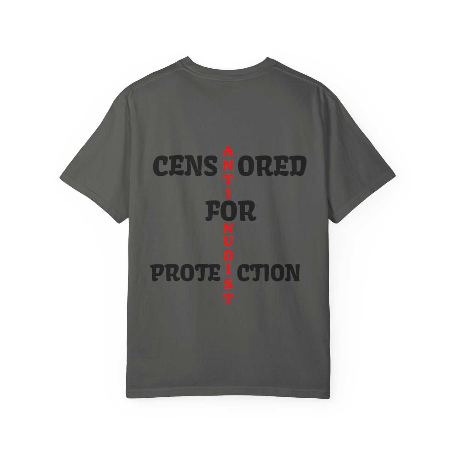 "CENSORED FOR PROTECTION" Anti-Nudist Tee