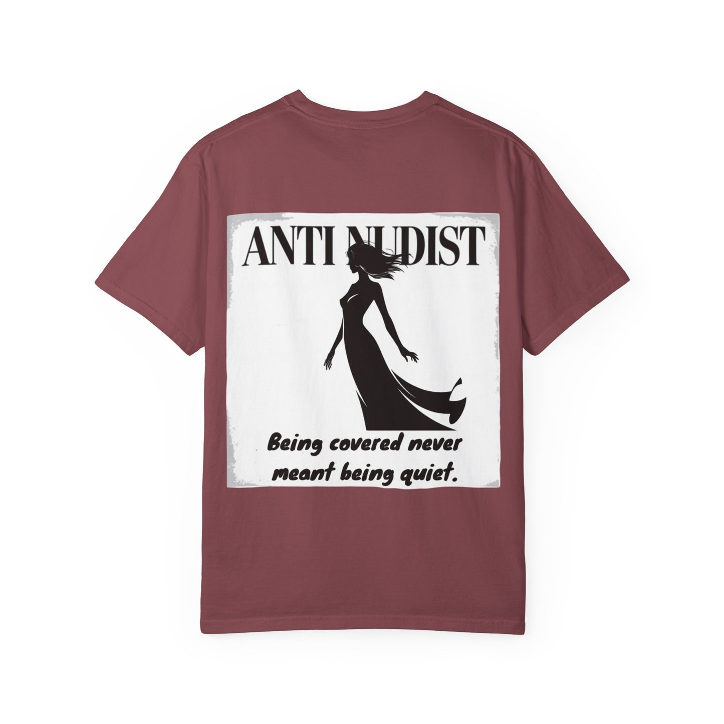 'BEING COVERED NEVER MEANT BEING QUIET" Anti-Nudist Tee