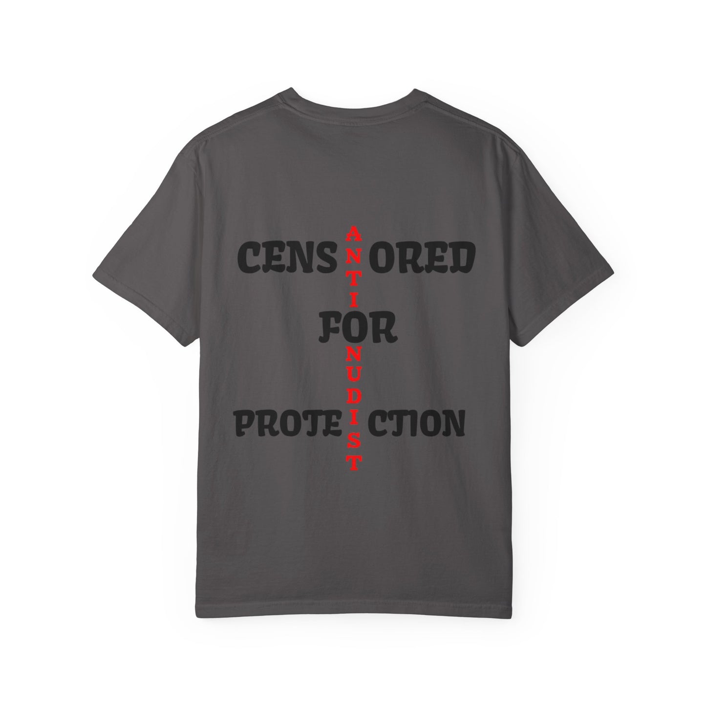 "CENSORED FOR PROTECTION" Anti-Nudist Tee