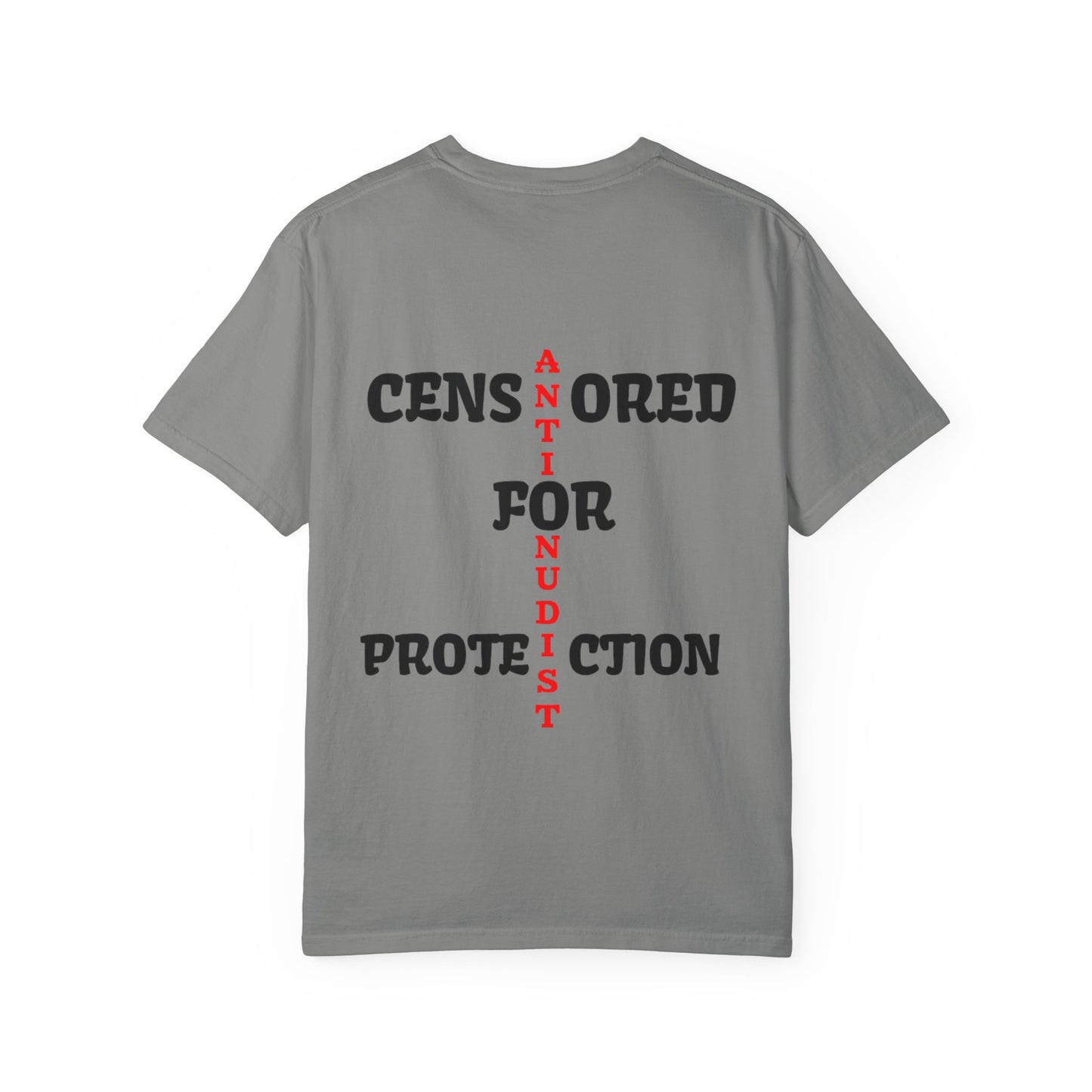 "CENSORED FOR PROTECTION" Anti-Nudist Tee